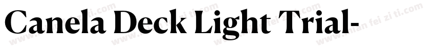 Canela Deck Light Trial字体转换